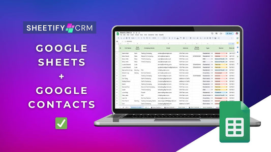 How To Connect Google Contacts and Google Sheets (Sheetify CRM)