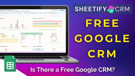 Is There a Free Google CRM?