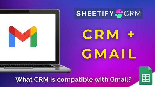 What CRM Is Compatible With Gmail?